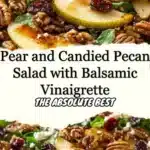 Pear and Candied Pecan Salad with Balsamic Vinaigrette 2 pear and candied pecan salad with balsamic vinaigr 2025 10 14 070834 150x150 1