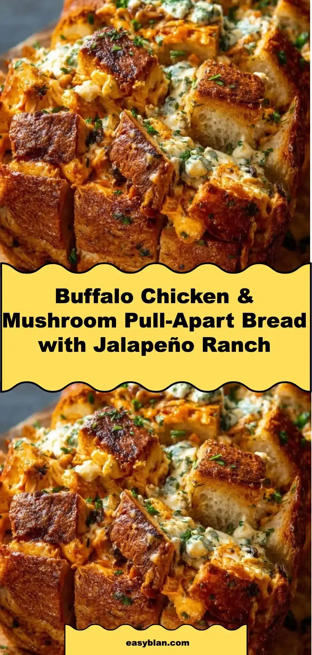 Buffalo Chicken & Mushroom Pull-Apart Bread with Jalapeño Ranch 1 Buffalo chicken pull-apart bread with mushrooms and jalapeño ranch dip