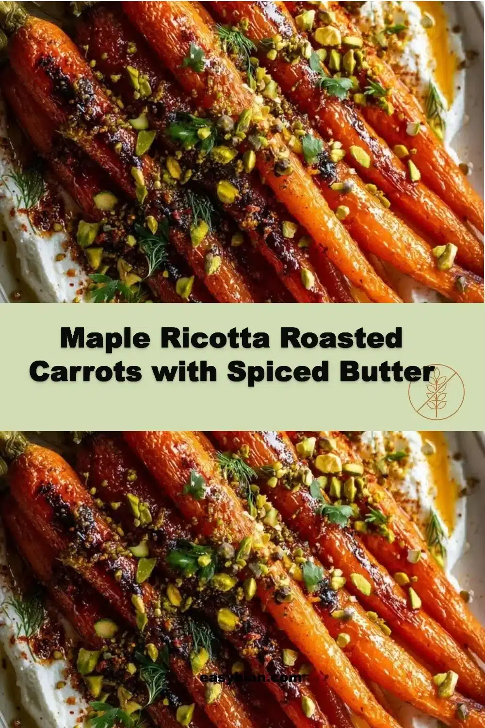 Maple Ricotta Roasted Carrots with Spiced Butter 1 Maple ricotta roasted carrots topped with spiced butter on a serving plate