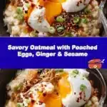savory oatmeal with poached eggs ginger sesame 2025 11 16 224804 150x150 1