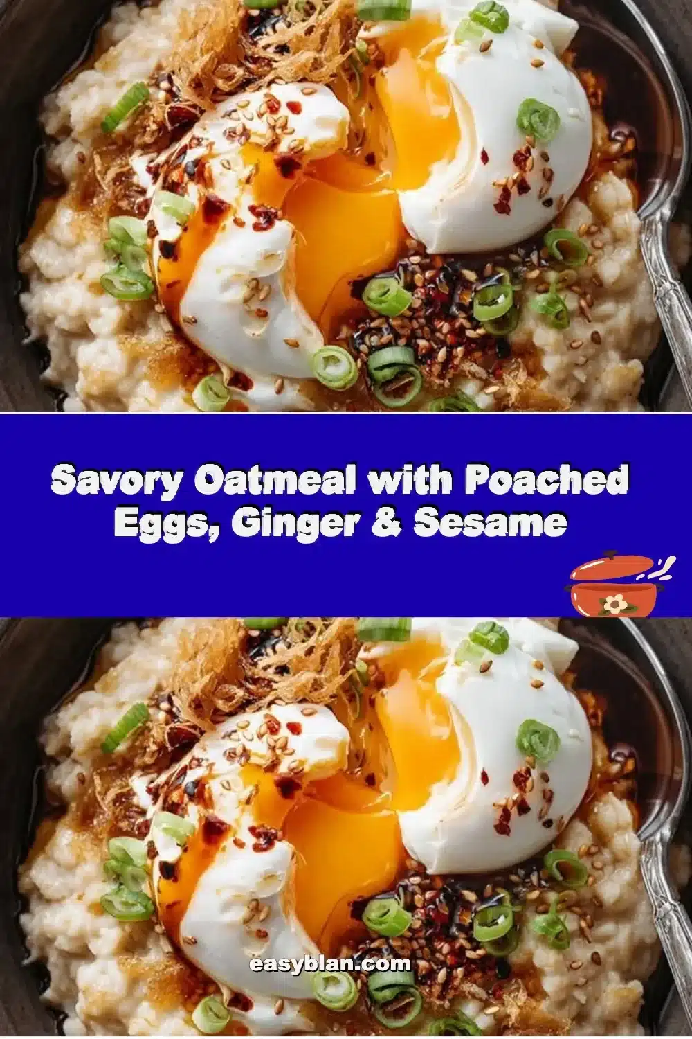Savory Oatmeal with Poached Eggs, Ginger & Sesame 1 Savory oatmeal topped with poached eggs, ginger, and sesame seeds in a bowl