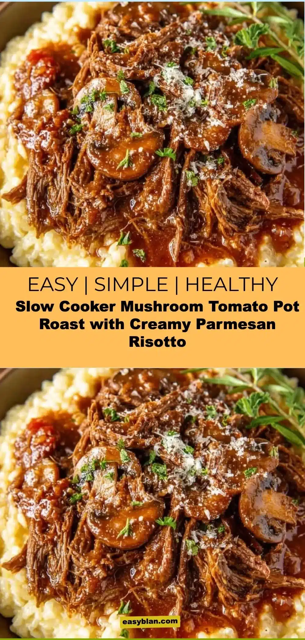 Slow Cooker Mushroom Tomato Pot Roast with Creamy Parmesan Risotto 1 Slow cooker mushroom tomato pot roast served with creamy Parmesan risotto
