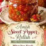 amish sweet pepper relish old fashioned style 2026 05 09 170331 615x1024 1